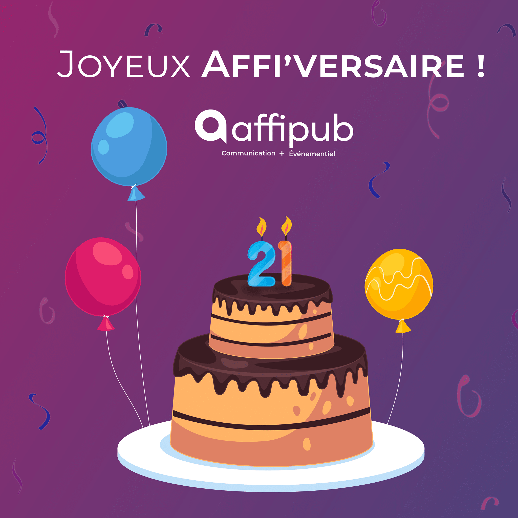 Read more about the article Votre Agence Affipub célèbre ses 21 ans